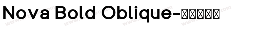 Nova Bold Oblique字体转换